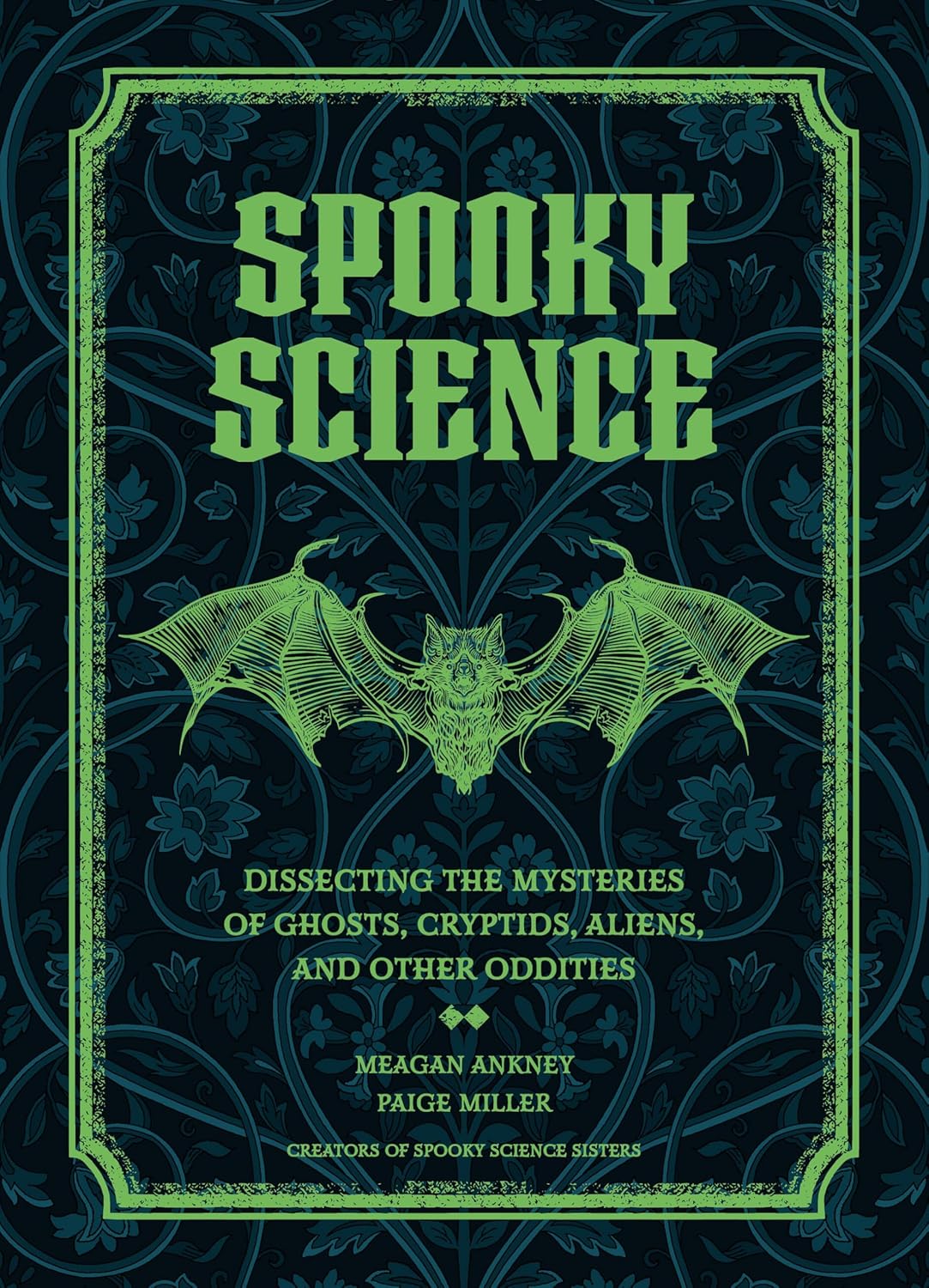 Spooky Science by Ankney. Meagan; Miller. Paige 9781577154792
