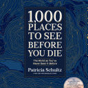 1000 Places To See Before You Die by Schultz. Patricia 9781579657888_d4154262-dcb8-4240-ab72-4bdbc1b03c78
