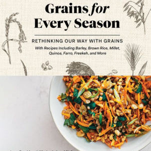 Grains For Every Season: Rethinking Our Way With Grains by Mcfadden. Joshua ; Ho 9781579659561_d72c1b7c-bd38-4774-a8b9-4c6e141235f8