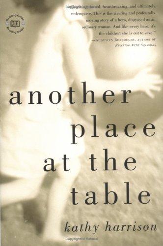 Another Place At The Table by Harrison, Kathy 9781585422821_f36b09f5-2f7f-48d6-959b-0ba4b2cb1aec