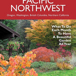 Pacific Northwest Month-By-Month Gardening by Pfeiffer. Christina; Robson. Mary 20 9781591866664
