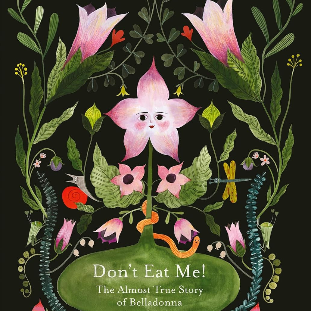 Don't Eat Me! The Almost True Story Of Belladonna by Finney. Kate; Shapiro. Esme 9781592704347