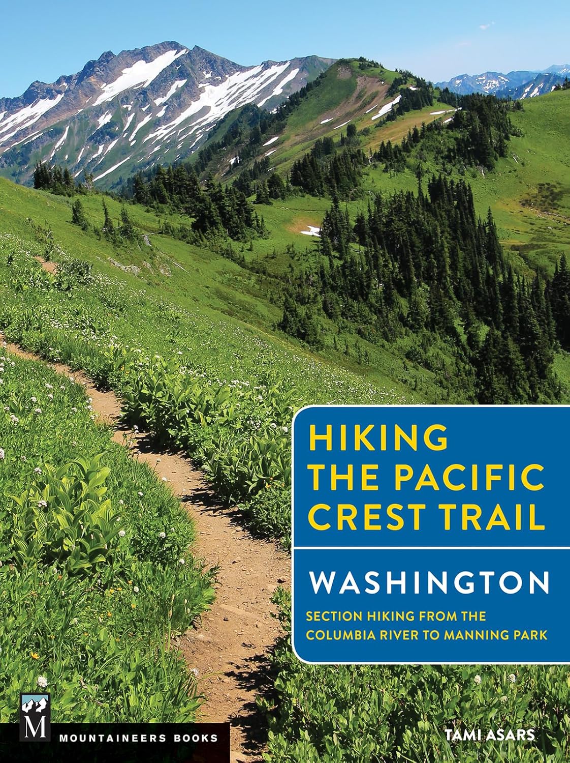 Hiking The Pacific Crest Trail: Washington: Section Hiking From The Columbia Riv 9781594858741_07069a49-52fd-41b5-acd2-6eb2ec04b89a