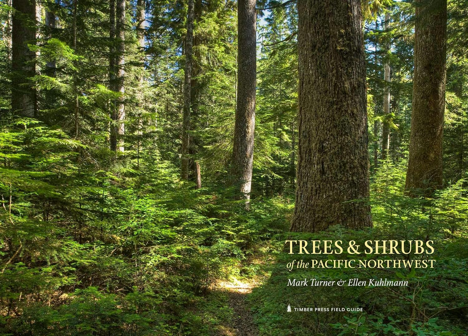 Trees & Shrubs Of The Pacific Northwest by Turner. Mark 9781604692631_2