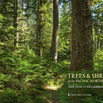 Trees & Shrubs Of The Pacific Northwest by Turner. Mark 9781604692631_2