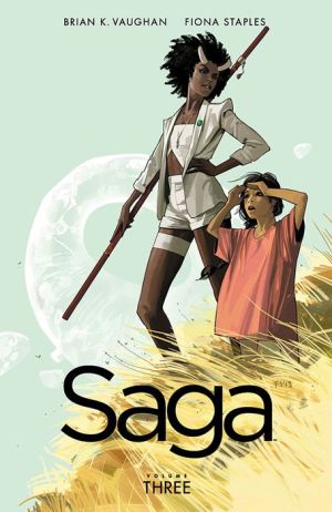 Saga Vol 3 by Vaughan. Brian 9781607069317_e1ec7000-1b94-4bb2-926f-c354a31e7a91