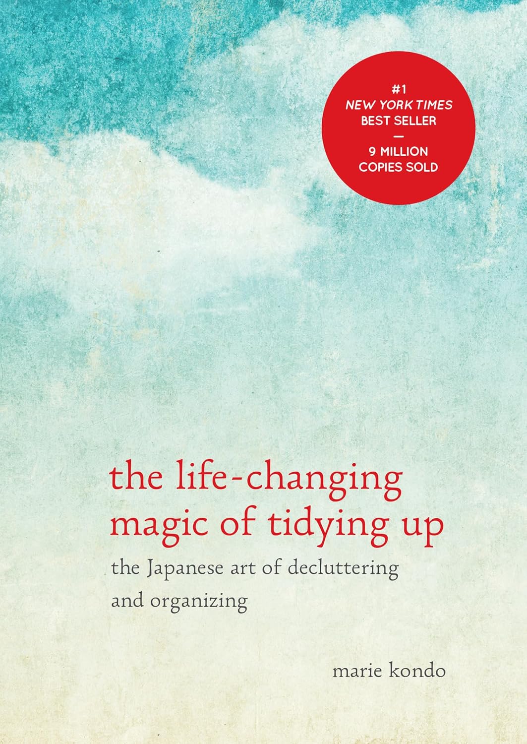 The Life-Changing Magic Of Tidying Up by Kondo. Marie 9781607747307_14660249-6606-4104-b119-1afa1818abd7