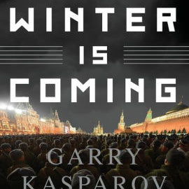 Winter Is Coming: Why Vladimir Putin And The Enemies Of The Free World Must Be S 9781610397193_223a86ba-045e-4bb1-a9f9-c5fcc3e26992