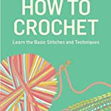 How To Crochet by Delaney. Sara 9781612123929_447280e9-93f0-46b6-999c-0c24557db656