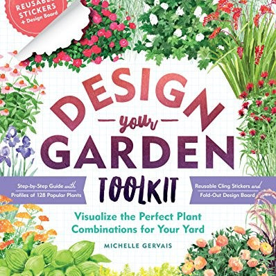 Design Your Garden Toolkit by Gervais. Michelle 9781612129228_1f8fcb1e-2a0e-4bb6-9128-03d2f375967d