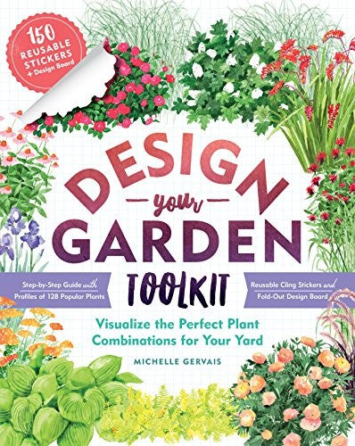 Design Your Garden Toolkit by Gervais. Michelle 9781612129228_1f8fcb1e-2a0e-4bb6-9128-03d2f375967d