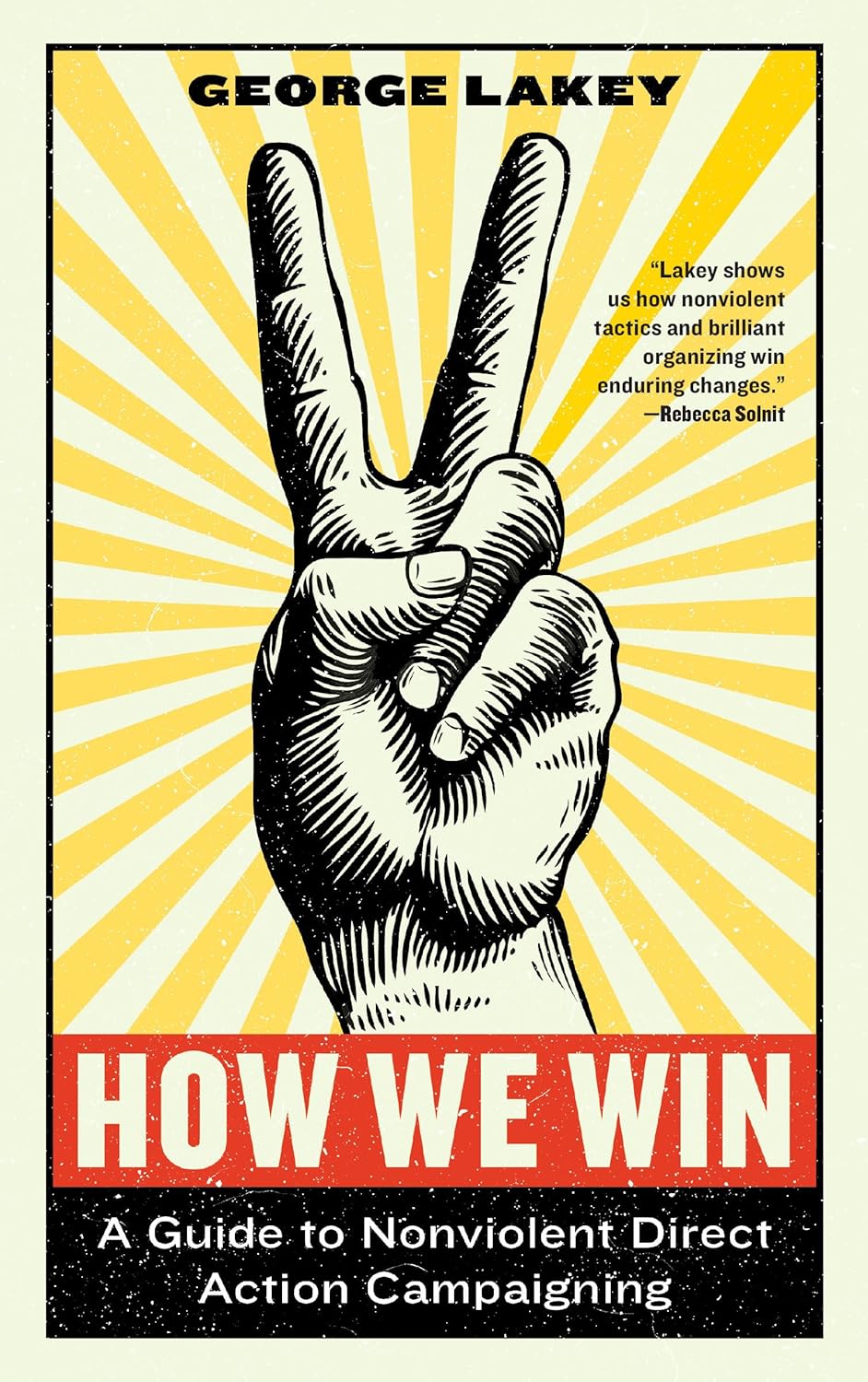 How We Win by Lakey. George 9781612197531