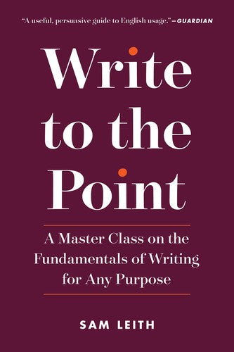 Write To Point by Leith. Sam 9781615194629_787d32cb-e3ae-4900-bec7-21eb03c34fd7