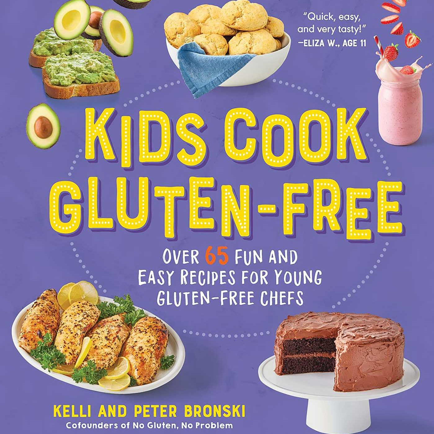 Kids Cook Gluten Free by Bronski. Kelli & Peter 9781615198559