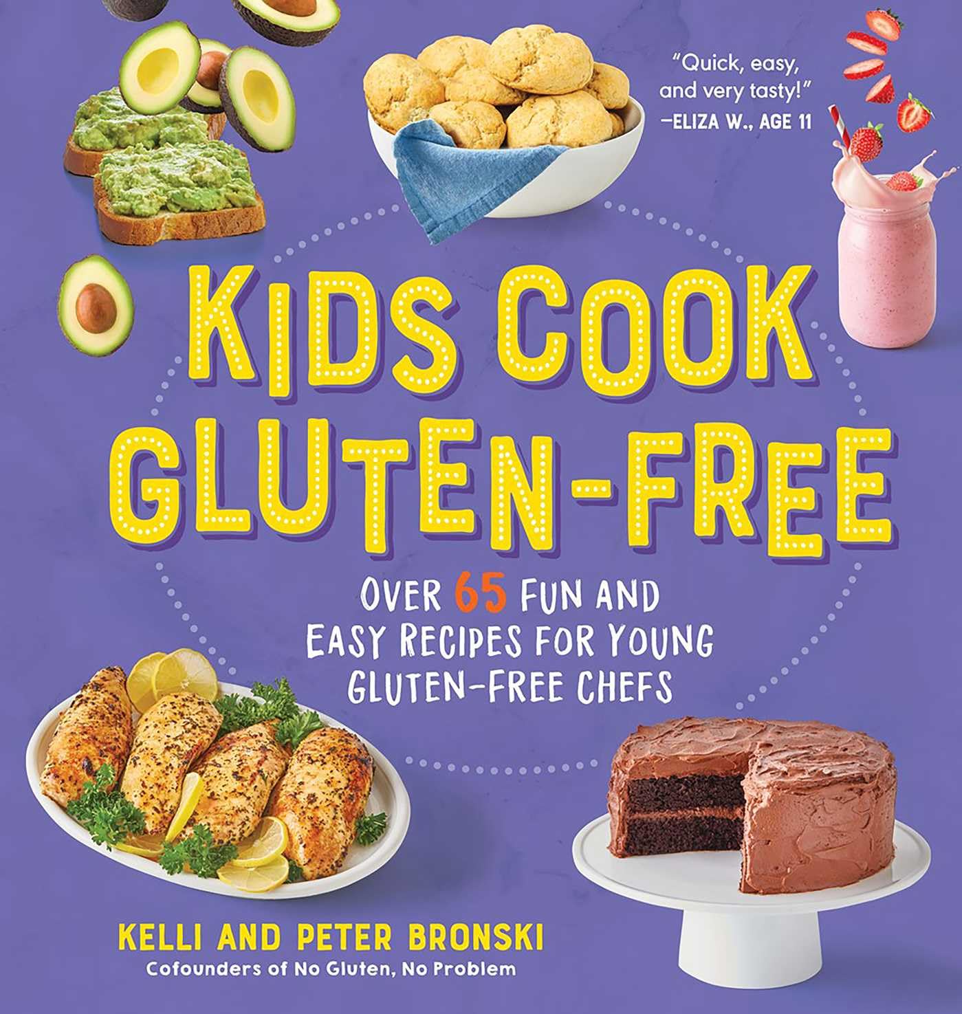 Kids Cook Gluten Free by Bronski. Kelli & Peter 9781615198559