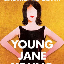 Young Jane Young Zevin. Gabrielle 9781616205041_9eeb113f-66ea-4cd5-8175-2ab1fe46c588