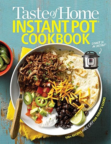 Taste Of Home Instant Pot Cookbook by Taste Of Home Cook Book 9781617657665_5a30f7e0-7009-4695-8e88-93d201a9f9fe
