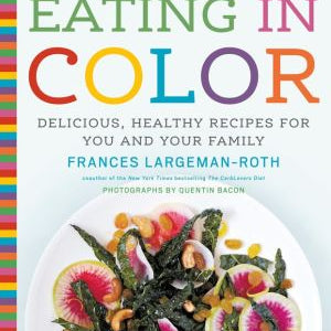 Eating In Color by Largeman-Roth. Frances 9781617690297_21c67ada-8606-4e38-916a-1f03cade377a
