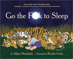 Go The F*Ck To Sleep 9781617750250_3748b7ff-8011-4027-ad62-12852afab0b0