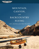 Mountain Canyon Backcountry Flying by Hoover. Amy Williams. R K 9781619547414_8e44dfe9-6757-4917-8704-db4ee6518d6f