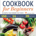 Vegan Cookbook For Beginners by Rockridge Press Cook Book 9781623152307_6d07473c-ed08-43ac-8f10-cdca4667f23a