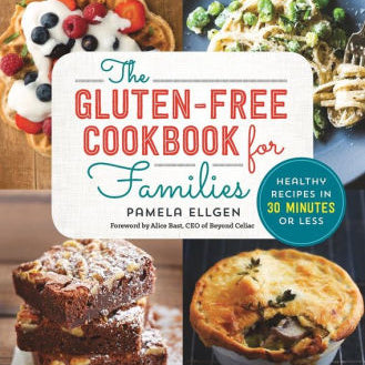 The Gluten Free Cookbook For Families: Healthy Recipes In 30 Minutes Or Less by 9781623157845_0f8c5ba8-f22d-4770-8504-52bf6794188a