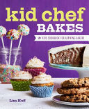 Kid Chef Bakes: The Kids Cookbook For Aspiring Bakers by Huff. Lisa Cook Book 9781623159429_1a8aae85-381a-4816-a94c-0ea9c8403270