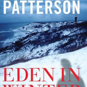 Eden In Winter by Patterson. Richard 9781623651473_b8290420-a11d-4106-8647-c14d7ce2cdcb