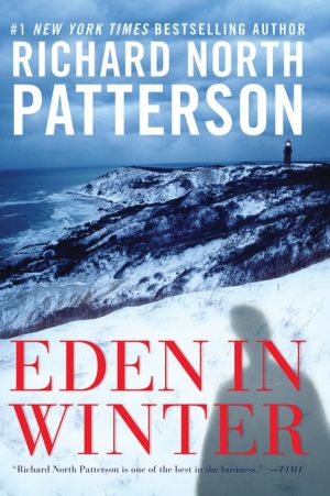 Eden In Winter by Patterson. Richard 9781623651473_b8290420-a11d-4106-8647-c14d7ce2cdcb