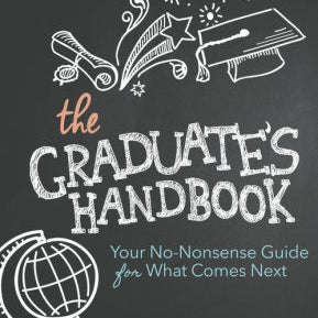 The Graduate's Handbook: Your by Gaither. Clark 9781630479237_fda3d55c-e69c-4275-abb5-1a047f51405e