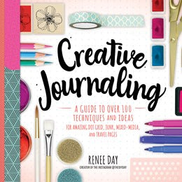 Creative Journaling - Day. Renee 30 9781631066399
