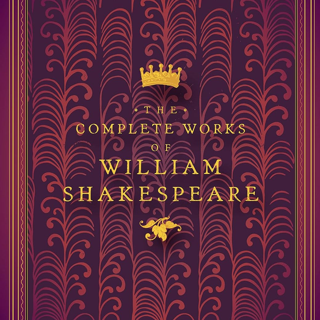 The Complete Works Of William Shakespeare by Shakespeare. Willia 9781631066450