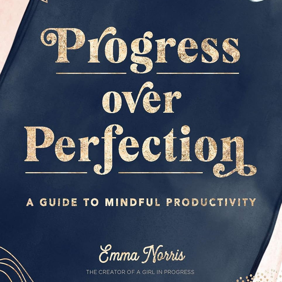 Progress Over Perfection: A Guide To Mindful Productivity by Norris. Emma 9781631066825