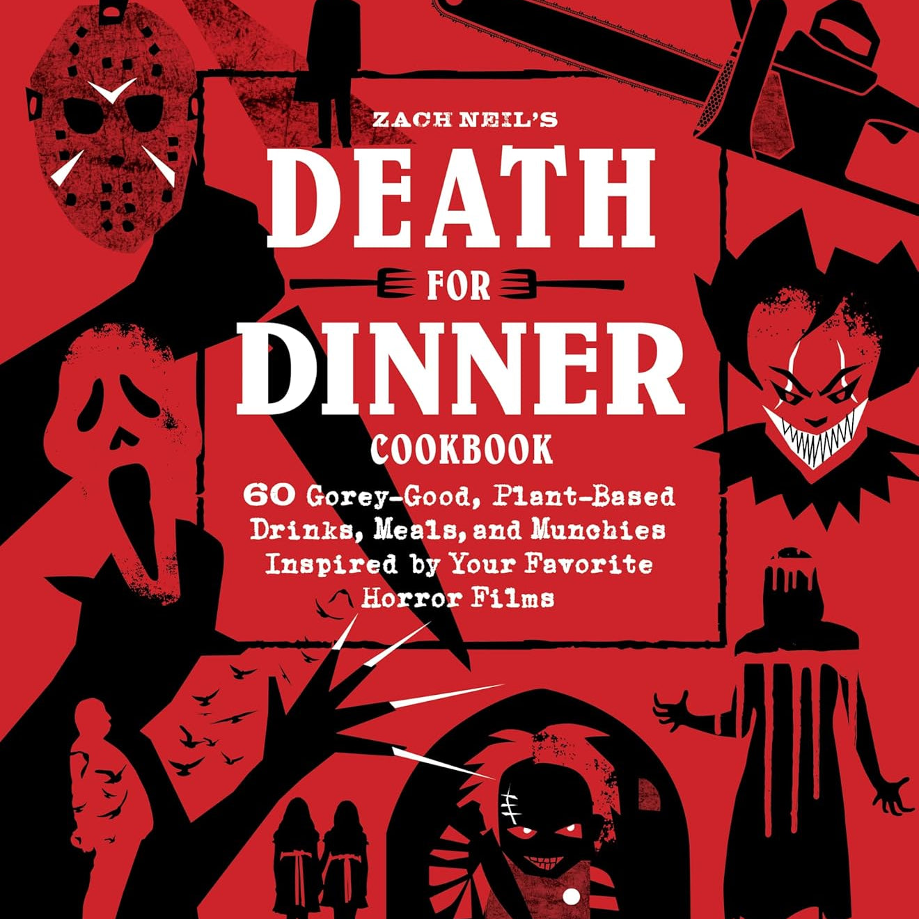 Death For Dinner Cookbook by Neil. Zach 9781631067853