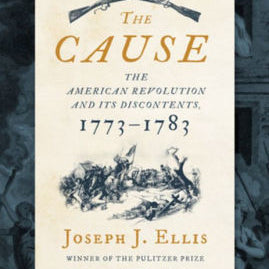The Cause by Ellis. Joseph J. 9781631498985_968b74d3-05b0-4273-bd9a-c881d1a0b69a