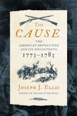 The Cause by Ellis. Joseph J. 9781631498985_968b74d3-05b0-4273-bd9a-c881d1a0b69a