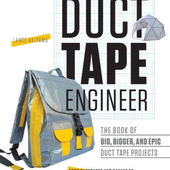 Duct Tape Engineer: The Book O by Akiyama. Lance 9781631591303_1b19f961-5e51-4715-9070-573379a789dd
