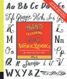 Hand Lettering A To Z Workbook - Sy. Abbey 30 9781631596278