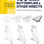 Draw Like An Artist: 100 Birds, Butterflies, & Other Insects - Washburn. Melissa 9781631599477_c6e85e20-b32e-4084-9f5e-cd8f4b09a0e6