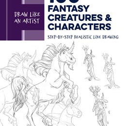 Draw Like An Artist: 100 Fantasy Creatures & Characters - Metheney. Brynn 30 9781631599644