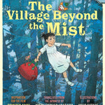 The Village Beyond The Mist by Kashiwaba. Sachiko; Satake. Miho 9781632063922
