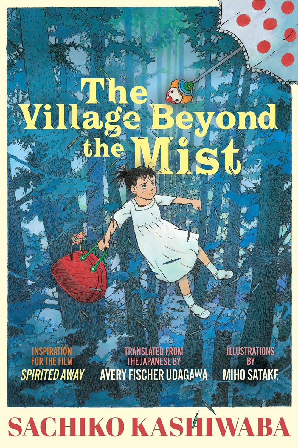 The Village Beyond The Mist by Kashiwaba. Sachiko; Satake. Miho 9781632063922