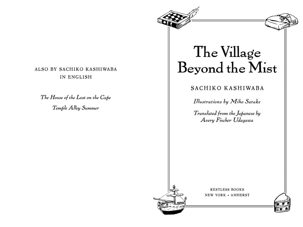 The Village Beyond The Mist by Kashiwaba. Sachiko; Satake. Miho 9781632063922_3