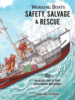 Working Boats: Safety, Salvage, And Rescue by Crestodina. Tom 20 9781632175212_7d372f7f-97a0-4112-9aa1-26bbf112c8d4
