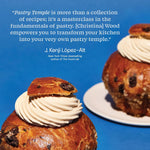 Pastry Temple: Baking With Inspired Flavors by Wood. Christina 9781632175502_3