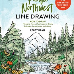 Pacific Northwest Line Drawing by Dean. Peggy 20 9781632175601