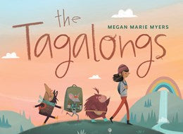 The Tagalongs by Myers. Megan 9781632175854