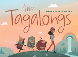 The Tagalongs by Myers. Megan 9781632175854