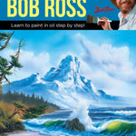 Painting With Bob Ross: Learn To Paint In Oil Step By Step! - Bob Ross Inc. 9781633226524_a46924ac-899d-4ed7-aea3-b5c135ca4a5f