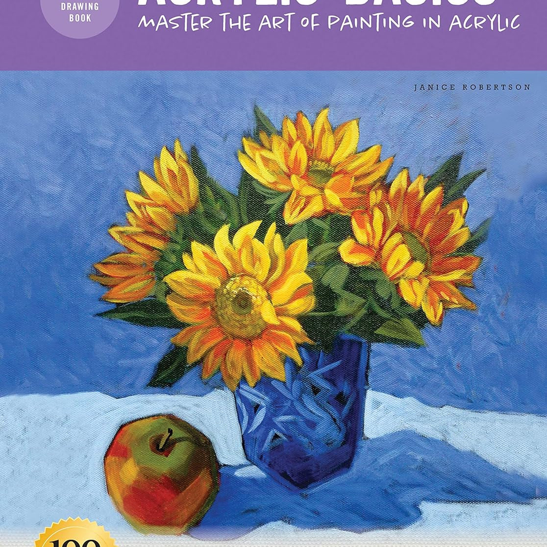 Painting: Acrylic Basics - Robertson. Janice 30 9781633227910_95ba2af8-4144-4c58-967b-286dbe5a7f21